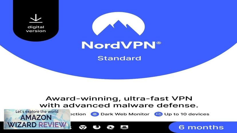 NordVPN Standard – 6-Month VPN & Cybersecurity Software For 10 Devices Review