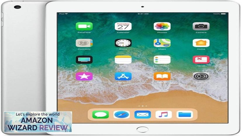 Apple 9.7in iPad (Early 2018, 32GB, Wi-Fi Only, Silver) MR7G2LL/A (Renewed) Review