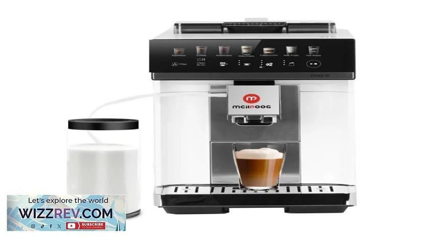 Mcilpoog M3 Automatic Espresso Machine ，Built-In Milk Frother & Tank 7 Coffee Review