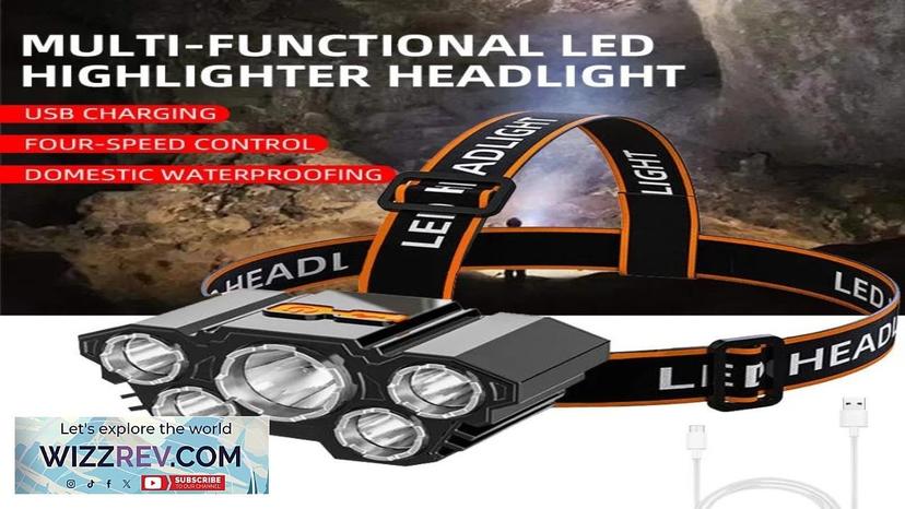 5 LED Headlamp Rechargeable with Built in 18650 Battery Strong Light Headlight Review