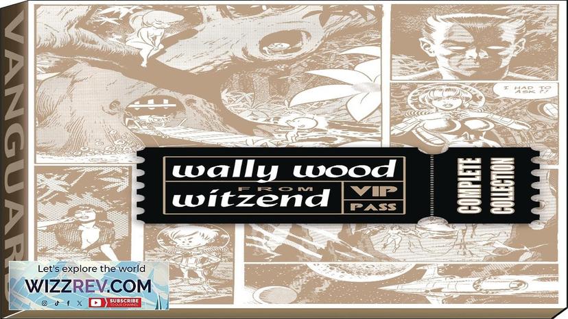 Wally Wood From Witzend: Complete Collection (Hardcover) Review