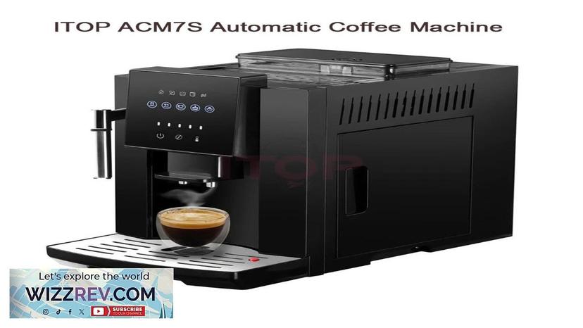 ITOP ACM7S Automatic Coffee Machine 3 in 1 Espresso Brewing Bean Grinder Review