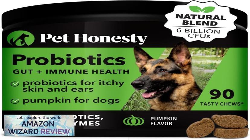 Pet Honesty Probiotics for Dogs Dog Probiotics for Diarrhea & Bowel Support Review