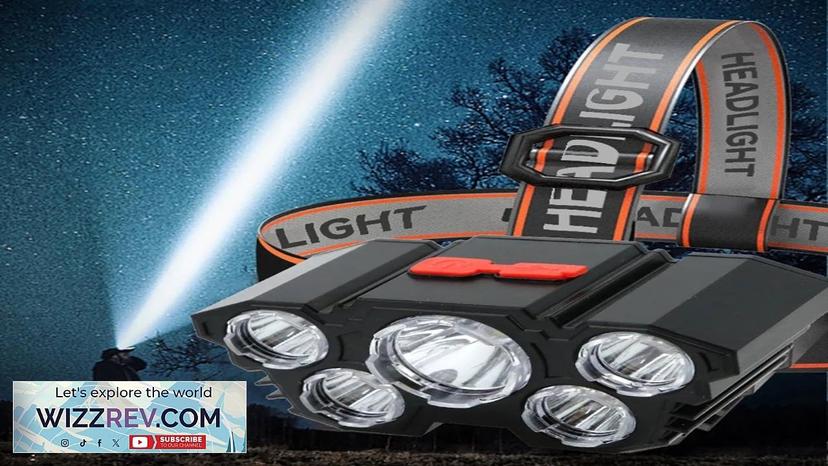 5 LED Headlamp Rechargeable with Built in Battery Strong Light Headlight Camping Review